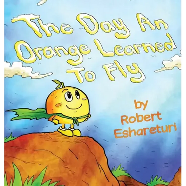 The Day an Orange Learned to Fly