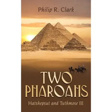 Two Pharoahs: Hatshepsut and Tuthmose III