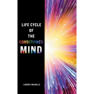 Life Cycle of the Conditioned Mind