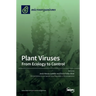 Plant Viruses: From Ecology to Control