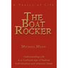 The Boat Rocker: A Poetry of Life