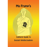 Ma Frump's Cultural Guide to Instant Intellectualism