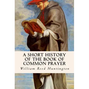A Short History of the Book of Common Prayer