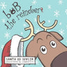 Bob the Reindeer