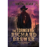 The Torment of Richard Brewer