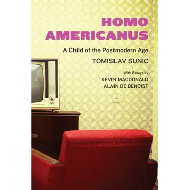 Homo Americanus: A Child of the Postmodern Age