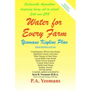 Water For Every Farm: Yeomans Keyline Plan