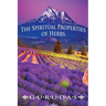 The Spiritual Properties of Herbs