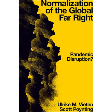 Normalization of the Global Far Right: Pandemic Disruption?