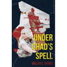 Under Chad's Spell