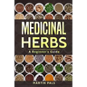 Medicinal Herbs: A Beginner's Guide