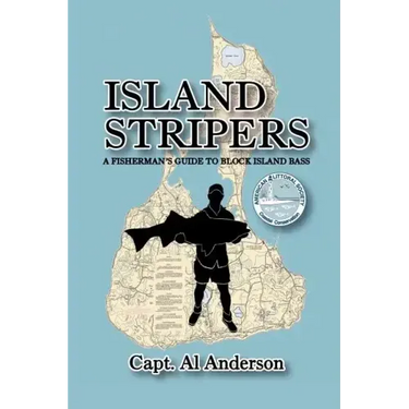 Island Stripers: A Fisherman's Guide to Block Island