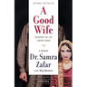 A Good Wife: Escaping the Life I Never Chose