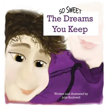 So Sweet, The Dreams You Keep