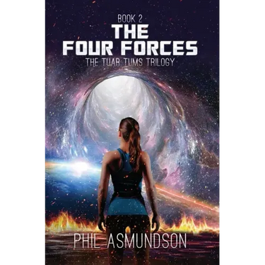 The Tuar Tums Trilogy: The Four Forces