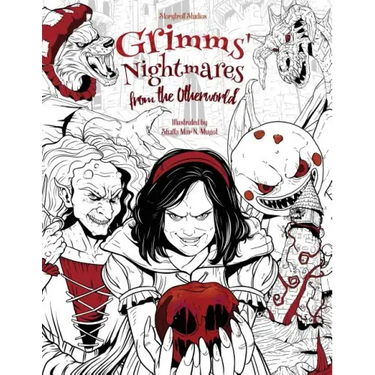Grimms' Nightmares from the Otherworld: Adult Coloring Book (Horror, Halloween, Classic Fairy Tales, Stress Relieving)