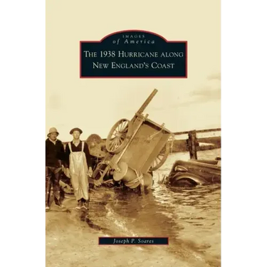 1938 Hurricane Along New England's Coast