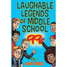 Laughable Legends of Middle School 99: Vol. 1