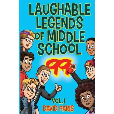Laughable Legends of Middle School 99: Vol. 1