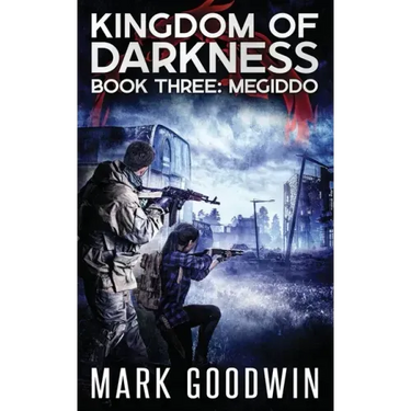 Megiddo: An Apocalyptic End-Times Thriller