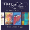 Co-Creation Partnering with God: An Artist's Journey