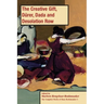 The Creative Gift, Dürer, Dada and Desolation Row, PB (vol3)