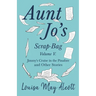 Aunt Jo's Scrap-Bag, Volume V;Jimmy's Cruise in the Pinafore, and Other Stories