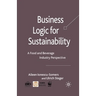 Business Logic for Sustainability: A Food and Beverage Industry Perspective