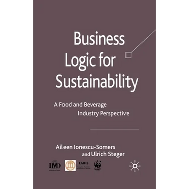 Business Logic for Sustainability: A Food and Beverage Industry Perspective
