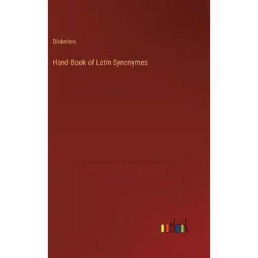 Hand-Book of Latin Synonymes