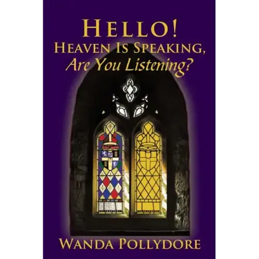 Hello! Heaven Is Speaking, Are You Listening?