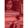 Experiments in Skin: Race and Beauty in the Shadows of Vietnam