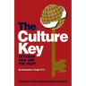 The Culture Key Between Asia and the West: Essentials For Global Business Success