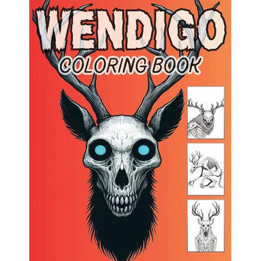 Wendigo Coloring Book: Native American Cryptid Monsters of Horror.