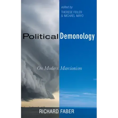 Political Demonology: On Modern Marcionism