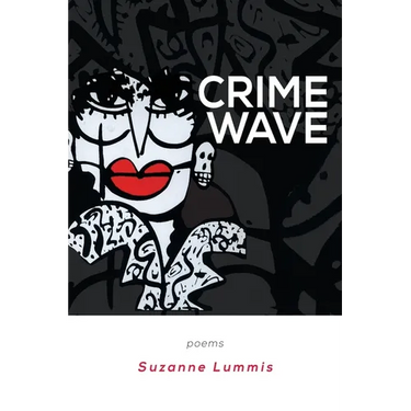 Crime Wave: Poems