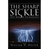 The Sharp Sickle: Text Book of Eschatology