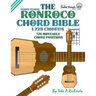 The Ronroco Chord Bible: DGBEB Tuning 1,728 Chords