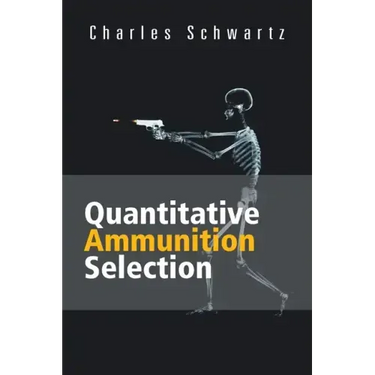 Quantitative Ammunition Selection