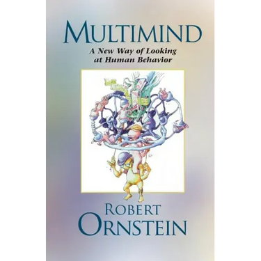 Multimind: A New Way of Looking at Human Behavior