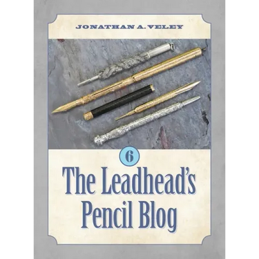 The Leadhead's Pencil Blog: Volume 6