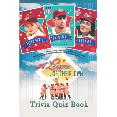 A League of Their Own: Trivia Quiz Book