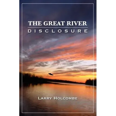 The Great River Disclosure