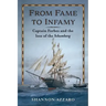 From Fame to Infamy: Captain Forbes and the Loss of the Schomberg