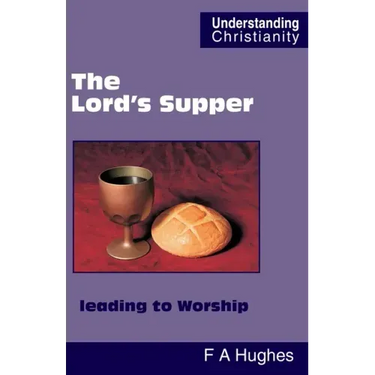 The Lord's Supper leading to Worship
