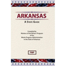 Arkansas: A Guide To The State