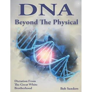 DNA: Beyond the Physical