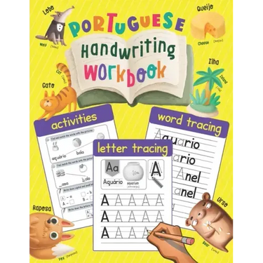 Portuguese Handwriting Workbook: Trace & Learn Portuguese Letters and Words (Lots of New Portuguese Words with Illustrations, Translation, and Pronunc