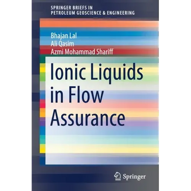 Ionic Liquids in Flow Assurance