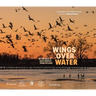 Wings Over Water: The Vital Magic of North America's Prairie Wetlands